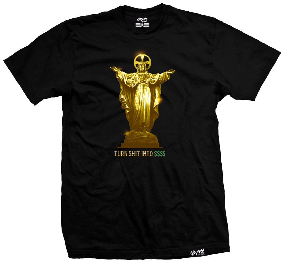 Turn Shit Into Money Tee
