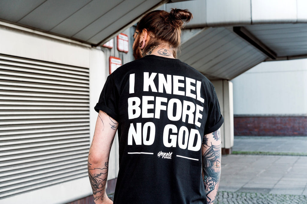 Kneel before no God Tee